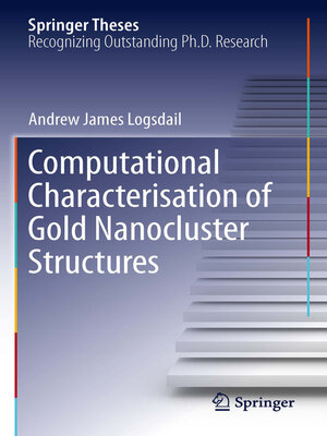 cover image of Computational Characterisation of Gold Nanocluster Structures